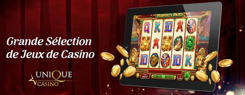 Unique Casino Jeux de Casino