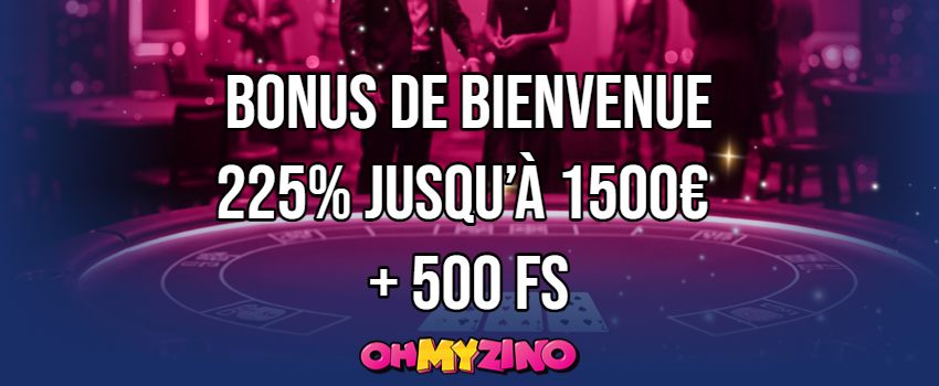 Bonus de bienvenue OHMYZINO 